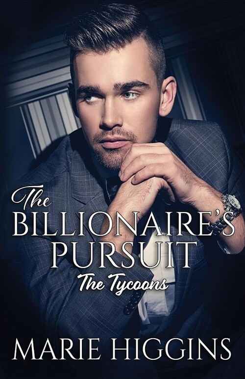 The Billionaires Pursuit: Billionaires Clean Romance (Paperback)