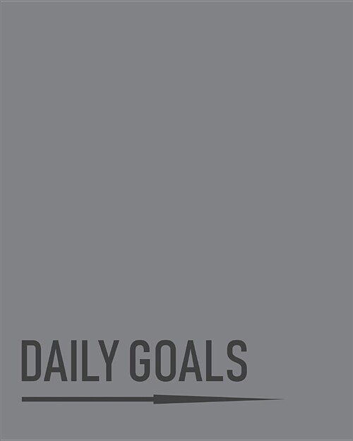 Daily Goals: Goal Setting Productivity Journal (Paperback)