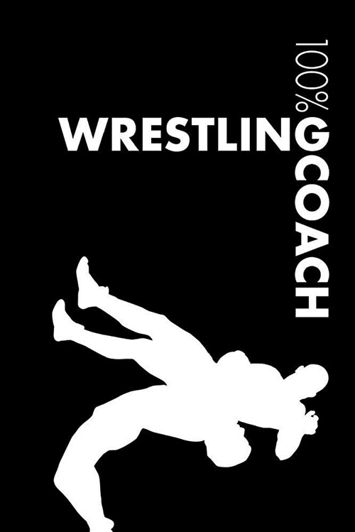 Wrestling Coach Notebook: Blank Lined Wrestling Journal for Coach and Player - Training Journal (Paperback)
