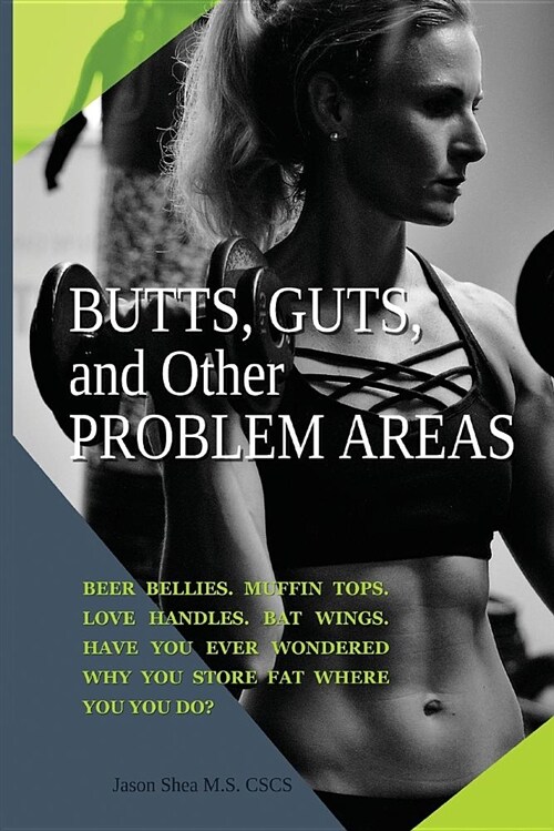 Butts, Guts, and Other Problem Areas (Paperback)