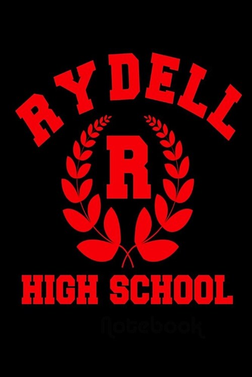 Rydell High School: Homework Book Notepad Composition and Journal Diary (Paperback)