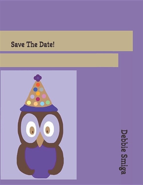 Save the Date! (Paperback)