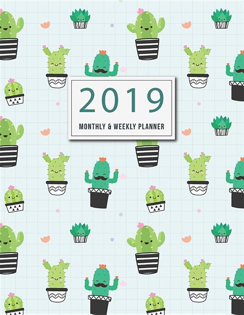 2019 Monthly and Weekly Planner: 24 Months 53 Weeks Appointment Calendar Planner Organizer Journal (Paperback)