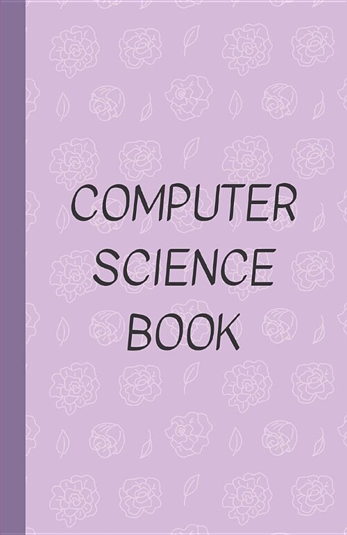 Computer Science Book: A Log Book of Passwords and URLs and E-Mails and More Hidden Under a Disguised Title of Book - Purple (Paperback)