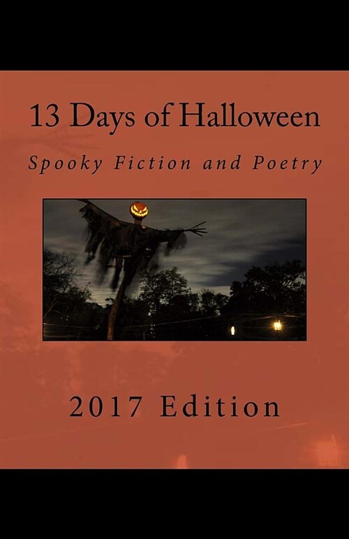 13 Days of Halloween 2017 (Paperback)