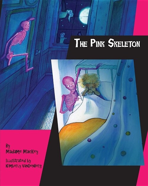 The Pink Skeleton (Paperback)