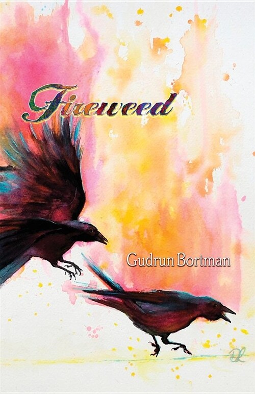 Fireweed (Paperback)