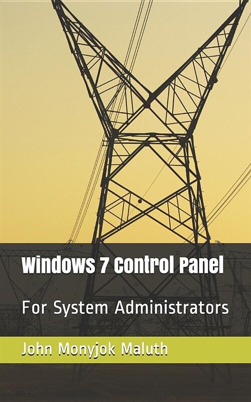 Windows 7 Control Panel: For System Administrators (Paperback)