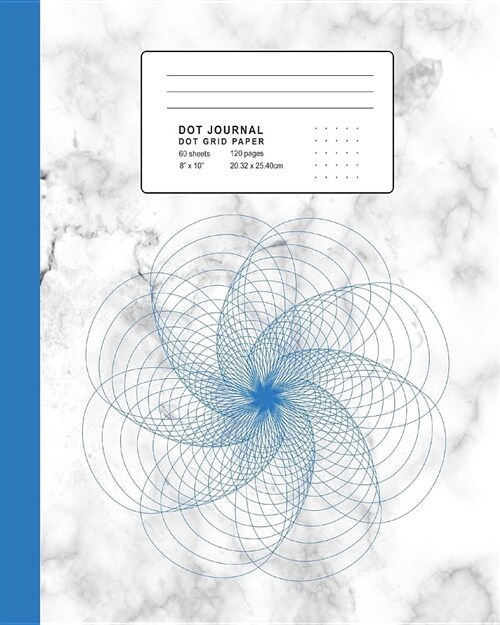 Dot Journal: Graphic Style Marble Journal with Blue Spirograph Line Art Print (Paperback)