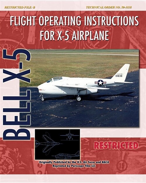 Flight Operating Instructions for X-5 Airplane (Paperback)