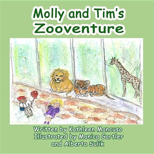Molly and Tims Zooventure (Paperback)