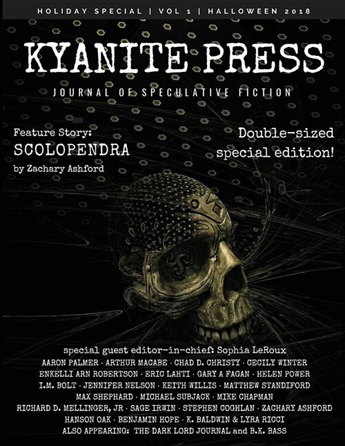 Kyanite Press: Halloween 2018 (Paperback, Volume)