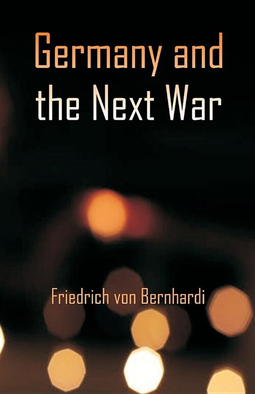 Germany and the Next War (Paperback)