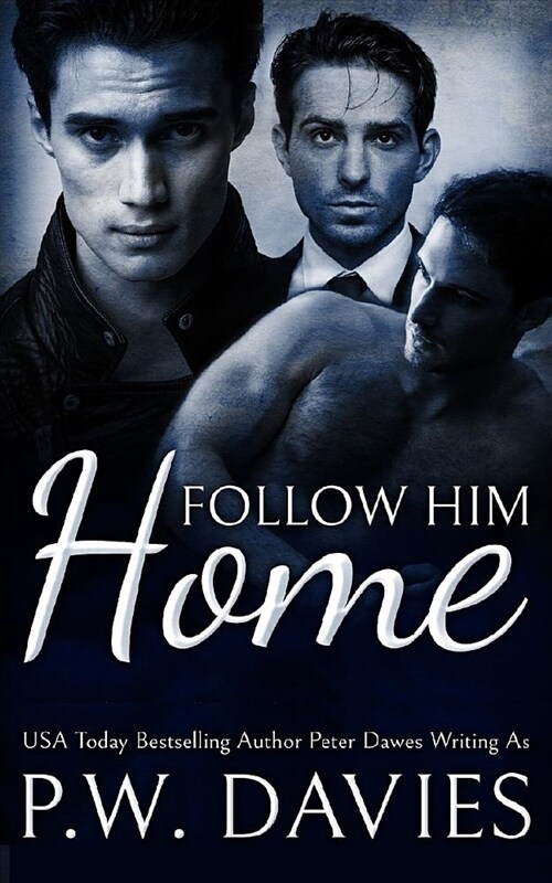 Follow Him Home (Paperback)