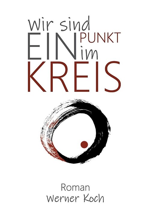 Wir Sind Ein Punkt Im Kreis (Paperback)