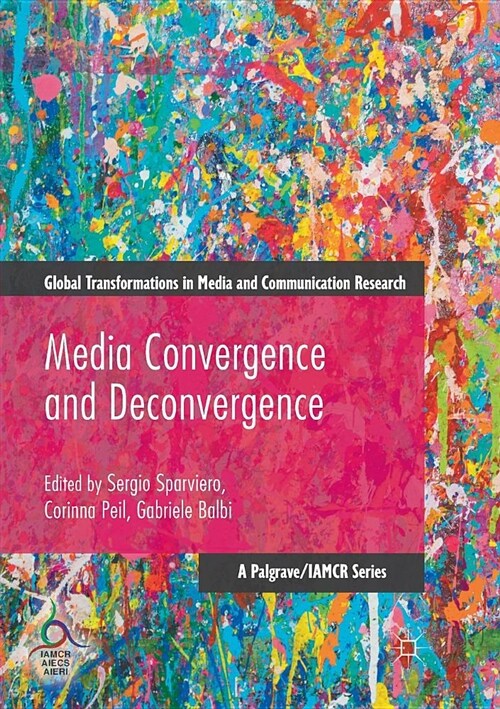 Media Convergence and Deconvergence (Paperback)