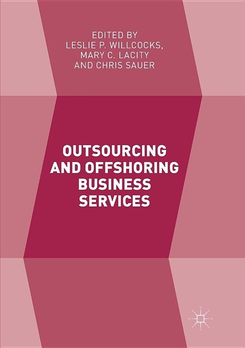 Outsourcing and Offshoring Business Services (Paperback)