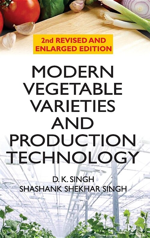 Modern Vegetable Varities and Production Technology Varities (Hardcover, 2, Revised and Enl)