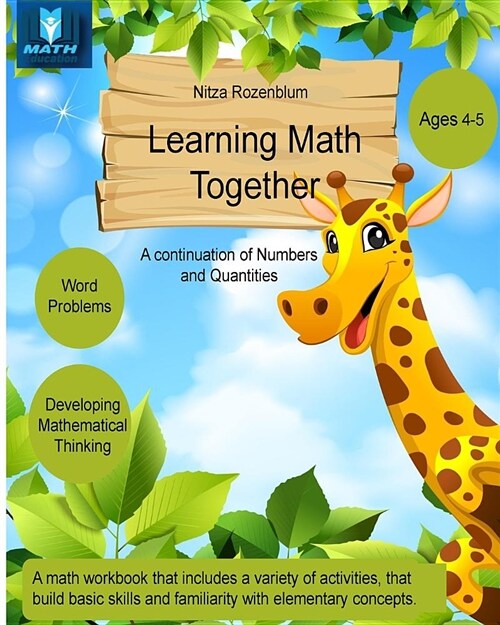 Learning Math Together: A Continuation of Numbers and Quantities (Paperback)