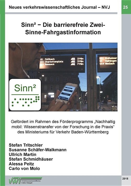 Neues verkehrswissenschaftliches Journal - Ausgabe 25: Sinn?- Die barrierefreie Zwei-Sinne-Fahrgastinformation (Paperback)