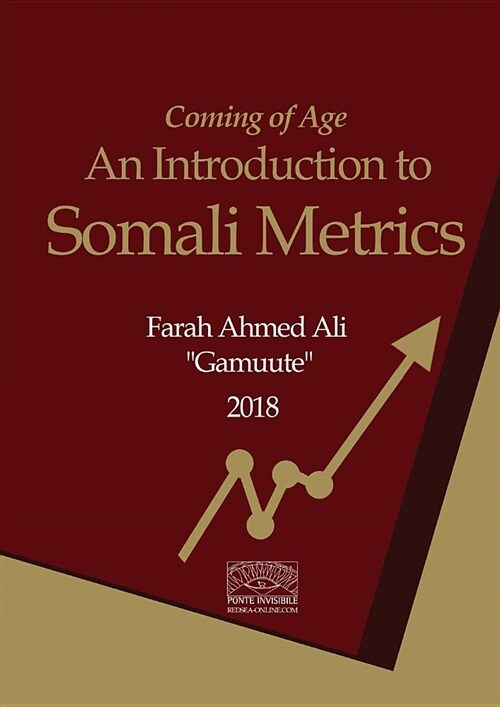 Coming of Age: An Introduction to Somali Metrics (Paperback)