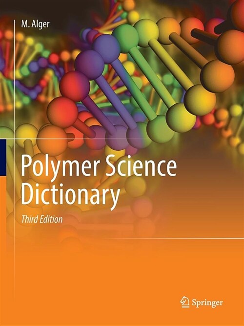 Polymer Science Dictionary (Paperback)
