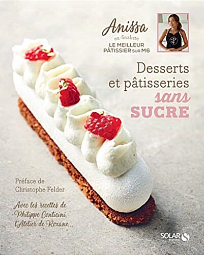 Desserts et patisseries sans sucre (Hardcover)