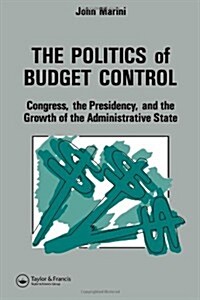 The Politics of Budget Control (Hardcover)