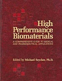 High Performance Biomaterials (Hardcover)