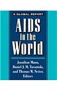 AIDS in the World 1992 (Paperback)