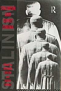 Stalinism and Soviet Cinema (Hardcover)