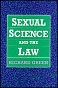 Sexual Science and the Law (Hardcover)
