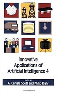 Innovative Applications of Artificial Intelligence 4 (Paperback)