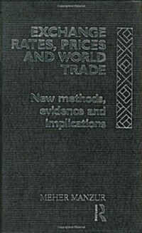 Exchange Rates, Prices and World Trade (Hardcover)