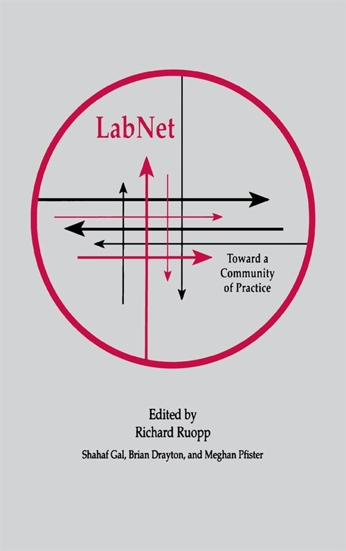 Labnet: Toward A Community of Practice (Hardcover)