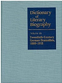 Twentieth-Century German Dramatists, 1889-1918 (Hardcover)