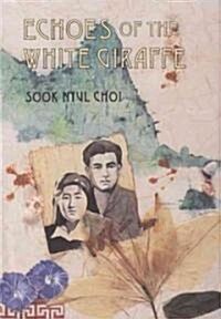 [중고] Echoes of the White Giraffe (Hardcover)