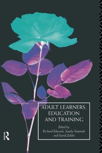 Adult Learners, Education and Training (Paperback)