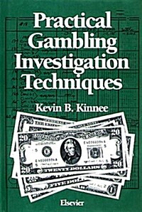 Practical Gambling Investigation Techniques (Hardcover)