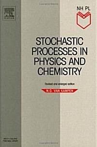Stochastic Processes in Physics and Chemistry (Paperback, Revised, Subsequent)