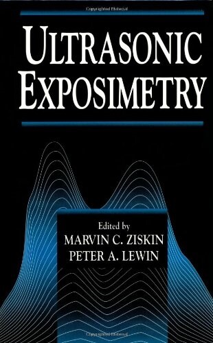 Ultrasonic Exposimetry (Hardcover)