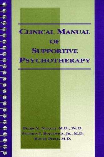 Clinical Manual of Supportive Psychotherapy (Spiral)