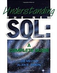 Understanding the New SQL: A Complete Guide (Paperback)