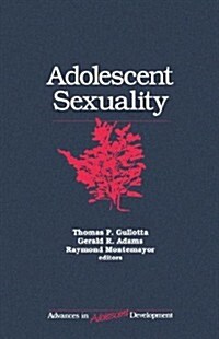 Adolescent Sexuality (Hardcover)