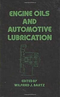 Engine Oils and Automotive Lubrication (Hardcover)