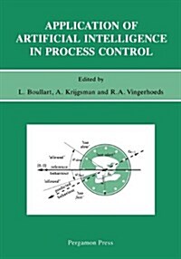 Application of Artificial Intelligence in Process Control : Lecture Notes Erasmus Intensive Course (Paperback)