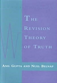 The Revision Theory of Truth (Hardcover)