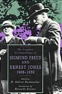The Complete Correspondence of Sigmund Freud and Ernest Jones 1908-1939 (Hardcover)