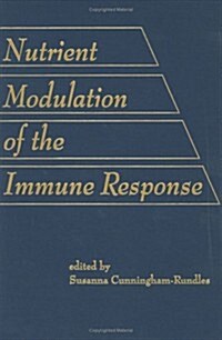 Nutrient Modulation of the Immune Response (Hardcover)