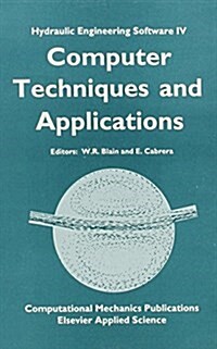 Hydraulic Engineering Software IV : Two volume set. Co-published with Computational Mechanics Publications, UK (Hardcover)